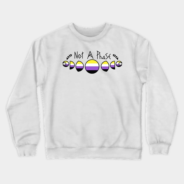 Not A Phase- nonbinary Crewneck Sweatshirt by Beelixir Illustration